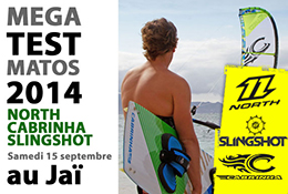 Mega test matos North, Cabrinha, Slingshot 2014 dimanche au Jai!